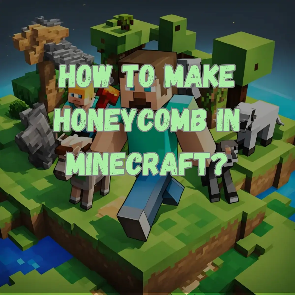 How to Make Honeycomb in Minecraft